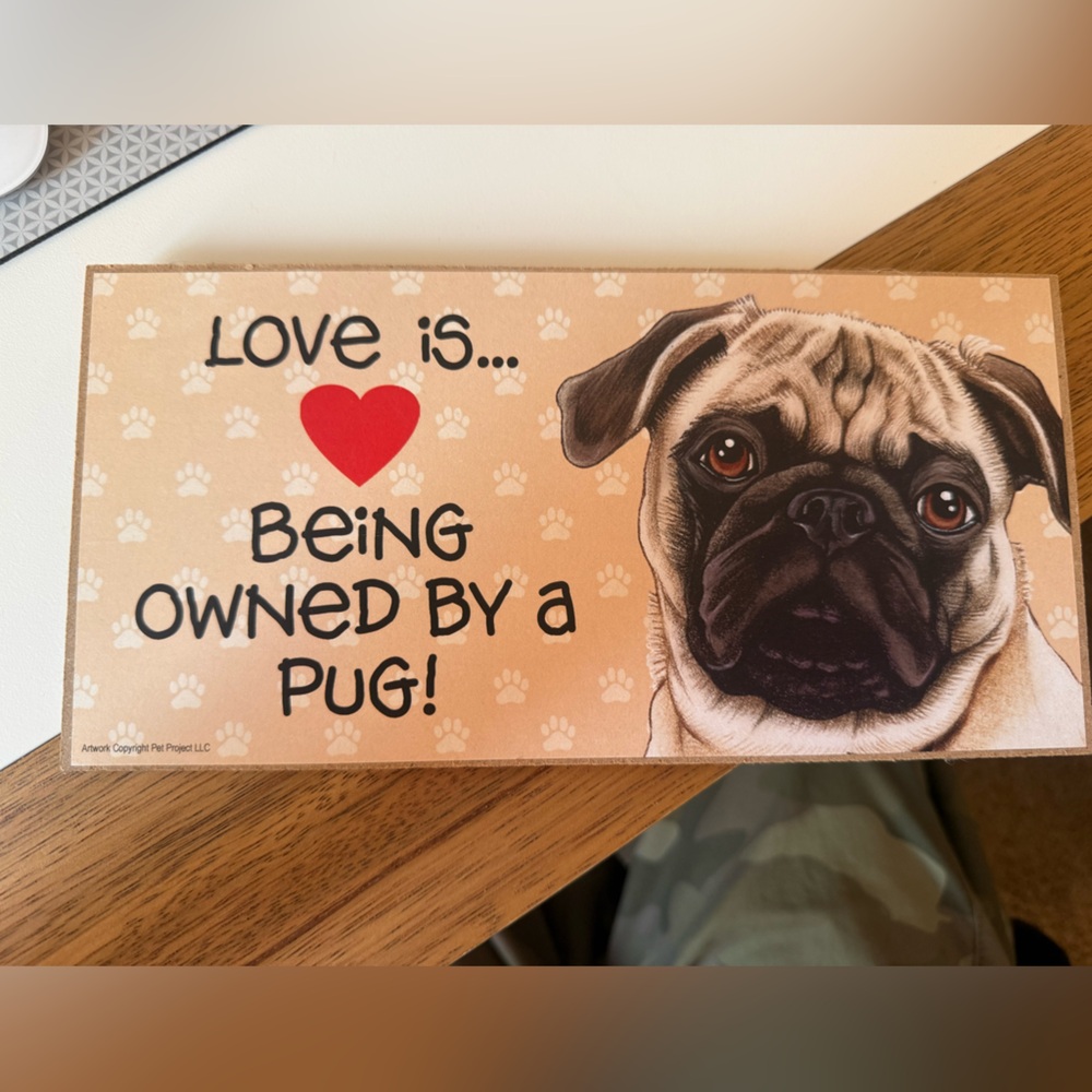 Pug Love Decorative Sign - Tan and black pug